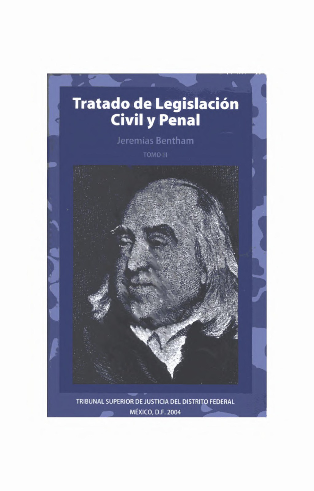 Tratado de Legislación Civil y Penal. Tomo 3